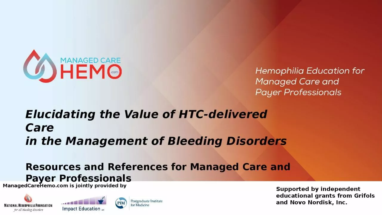 PPT-Elucidating the Value of HTC-delivered Care