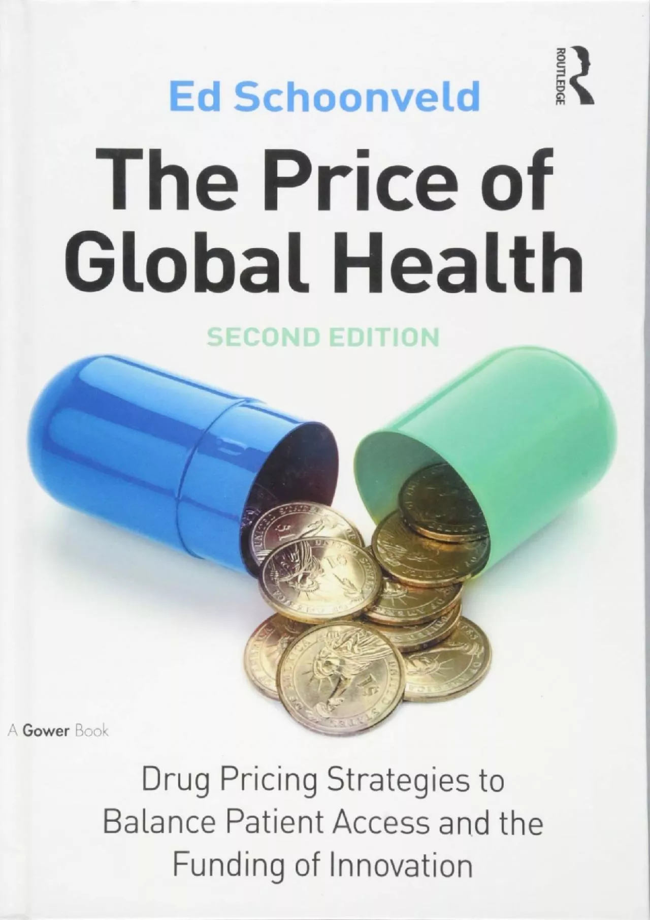 (DOWNLOAD)-The Price of Global Health: Drug Pricing Strategies to Balance Patient Access
