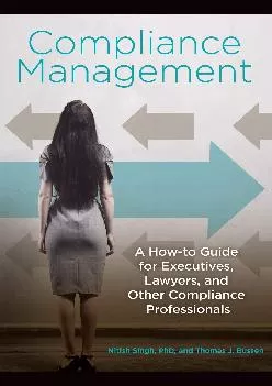 (READ)-Compliance Management: A How-to Guide for Executives, Lawyers, and Other Compliance Professionals
