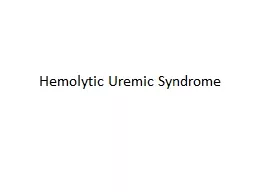 Hemolytic Uremic Syndrome