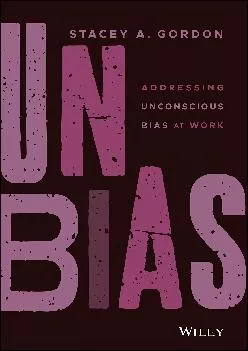 (READ)-UNBIAS: Addressing Unconscious Bias at Work