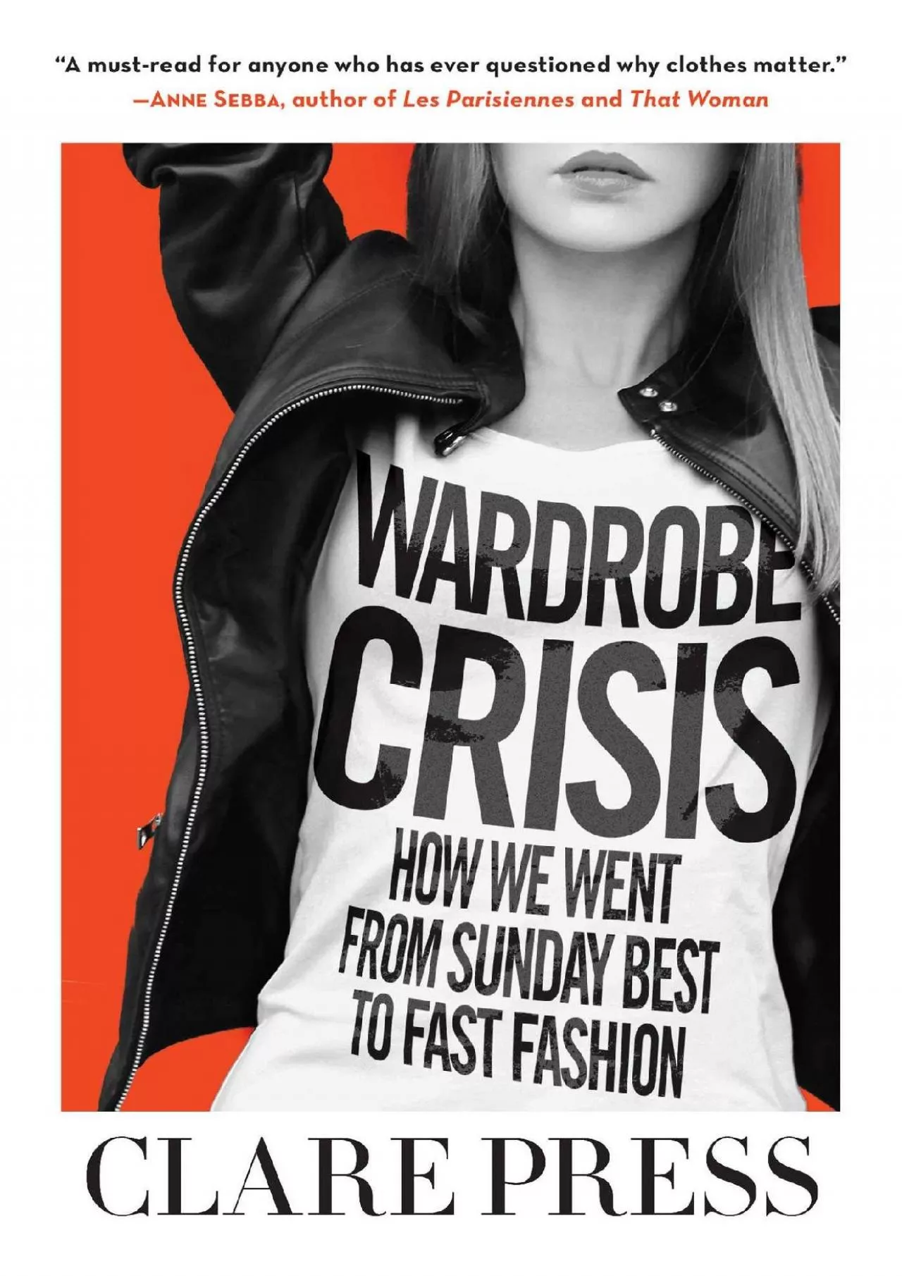 PDF-(DOWNLOAD)-Wardrobe Crisis: How We Went from Sunday Best to Fast Fashion