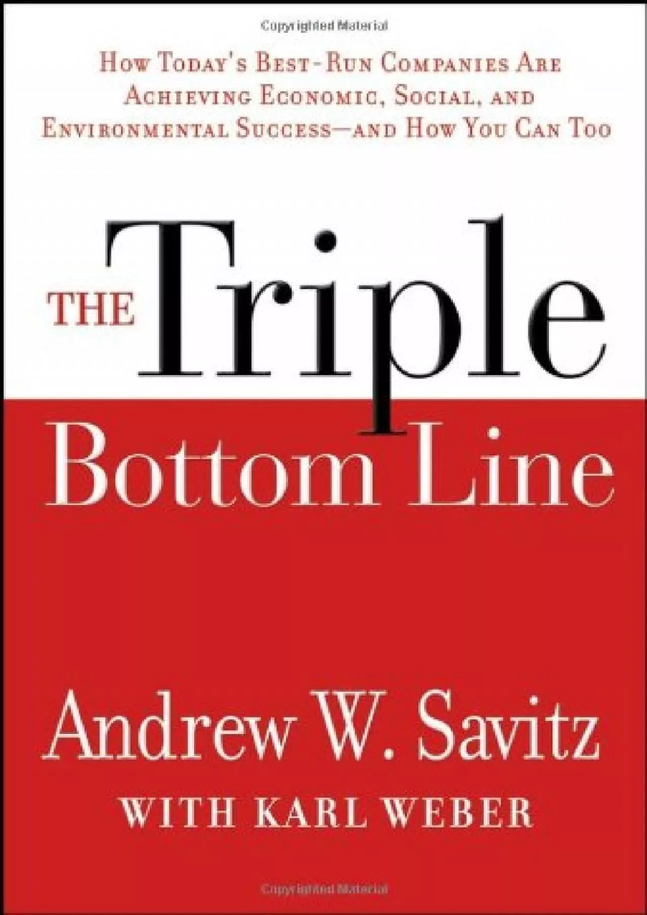 (DOWNLOAD)-The Triple Bottom Line: How Today\'s Best-Run Companies Are Achieving Economic,