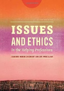 (DOWNLOAD)-Issues and Ethics in the Helping Professions (Book Only)