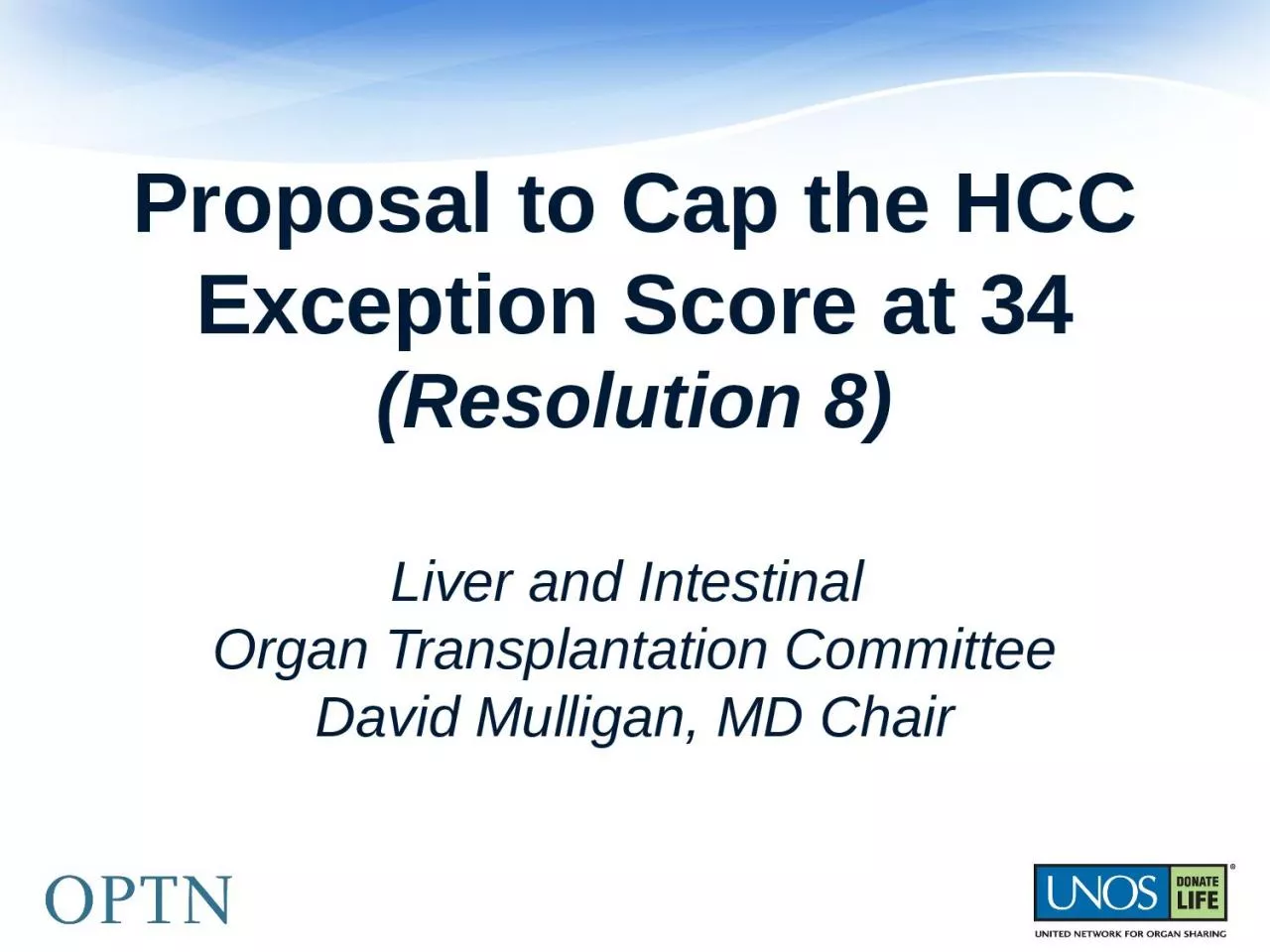 Proposal to  Cap the HCC Exception Score at 34