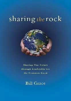 (READ)-Sharing the Rock: Shaping Our Future through Leadership for the Common Good
