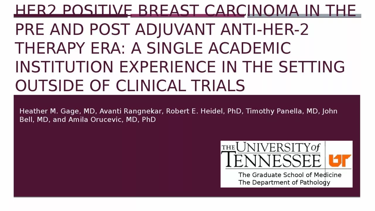 PPT-HER2 positive breast carcinoma in the pre and post adjuvant anti-HER-2 therapy era: a