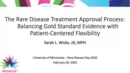 The Rare Disease Treatment Approval Process: