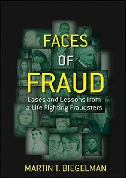 (READ)-Faces of Fraud: Cases and Lessons from a Life Fighting Fraudsters