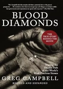 (BOOK)-Blood Diamonds: Tracing the Deadly Path of the World\'s Most Precious Stones