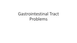 Gastrointestinal Tract Problems