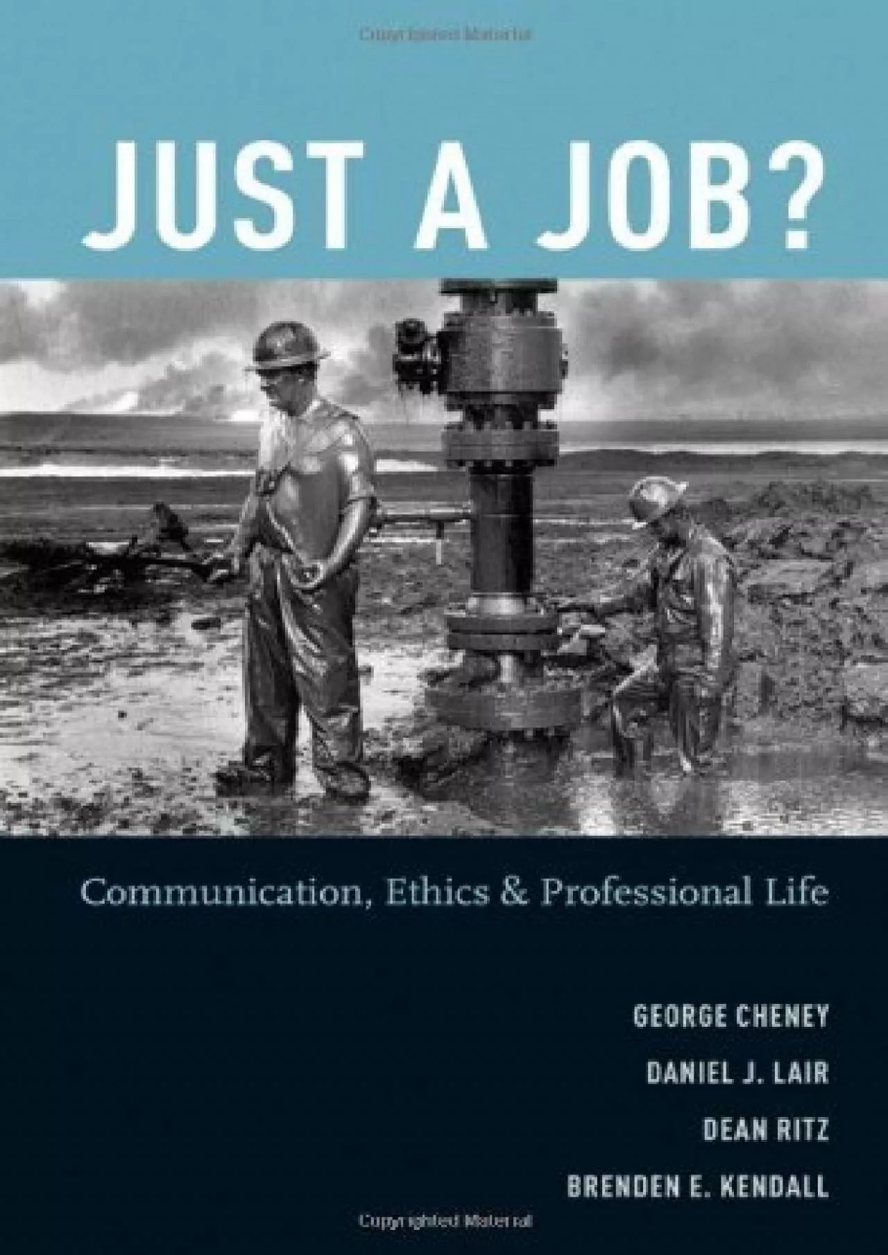 PDF-(READ)-Just a Job?: Communication, Ethics, and Professional Life