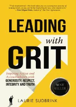 (BOOS)-Leading with GRIT: Inspiring Action and Accountability with Generosity, Respect,