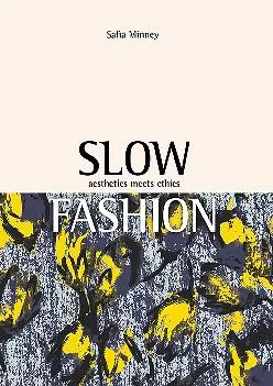 (BOOS)-Slow Fashion: Aesthetics Meets Ethics