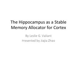 The Hippocampus as a Stable Memory Allocator for Cortex