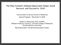 The Way Forward: Helping Hippocrates Adapt, Avoid Burnout  and Succeed in  2020