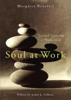 (BOOK)-Soul at Work: Spiritual Leadership in Organizations