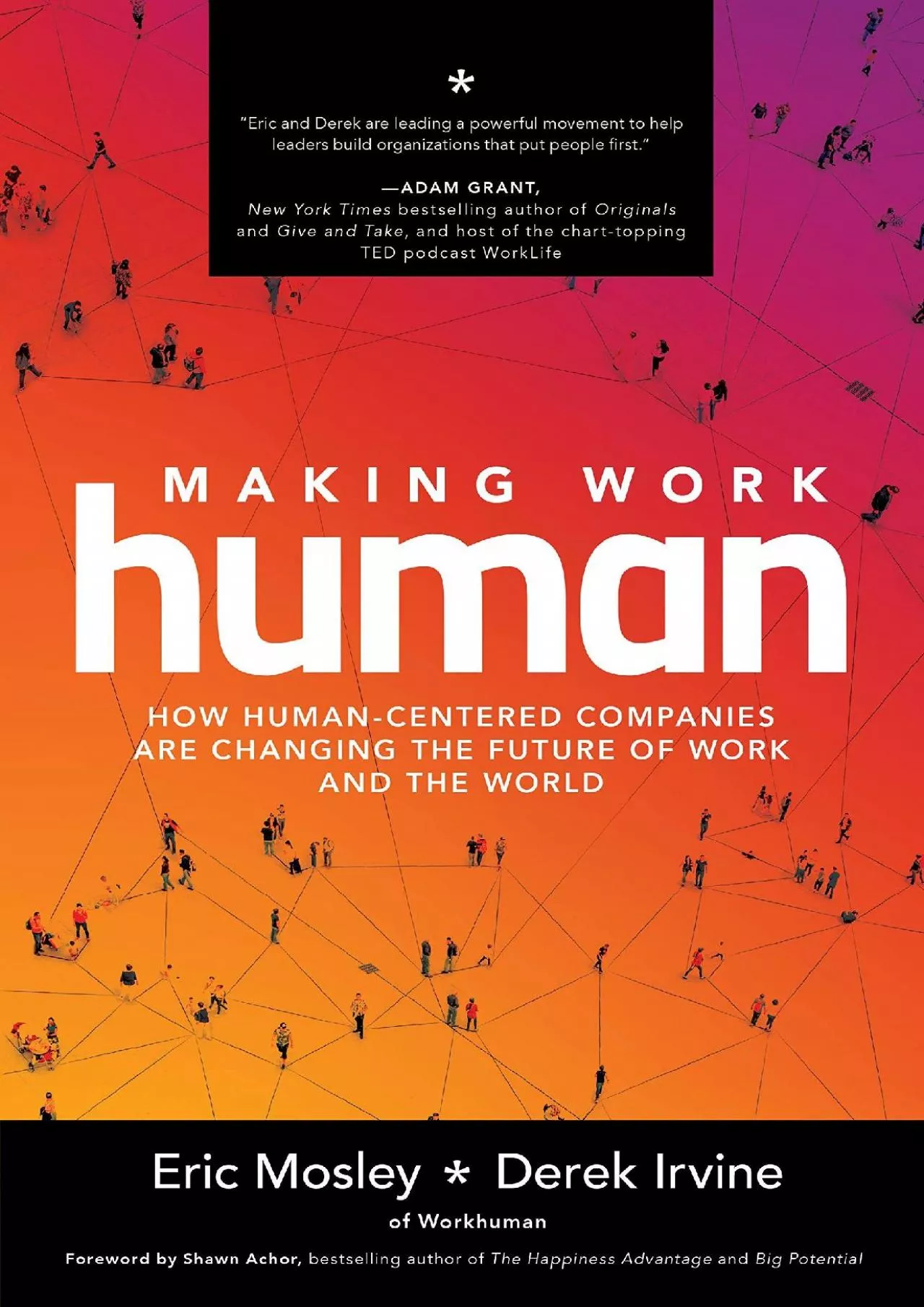(BOOS)-Making Work Human: How Human-Centered Companies are Changing the Future of Work