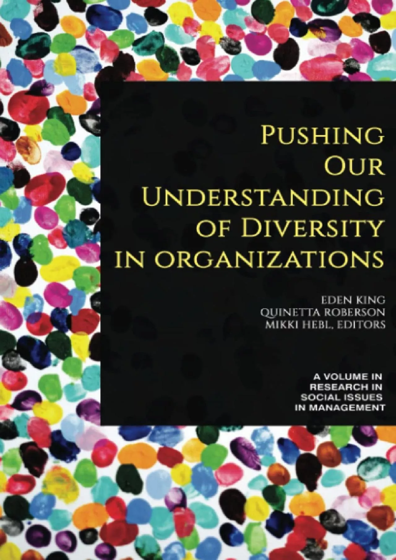 (READ)-Pushing our Understanding of Diversity in Organizations (Research in Social Issues