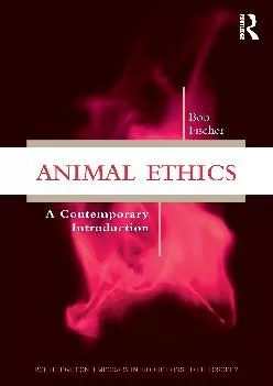 (BOOS)-Animal Ethics: A Contemporary Introduction (Routledge Contemporary Introductions to Philosophy)