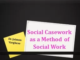 PPT-Social Casework as a Method of Social Work