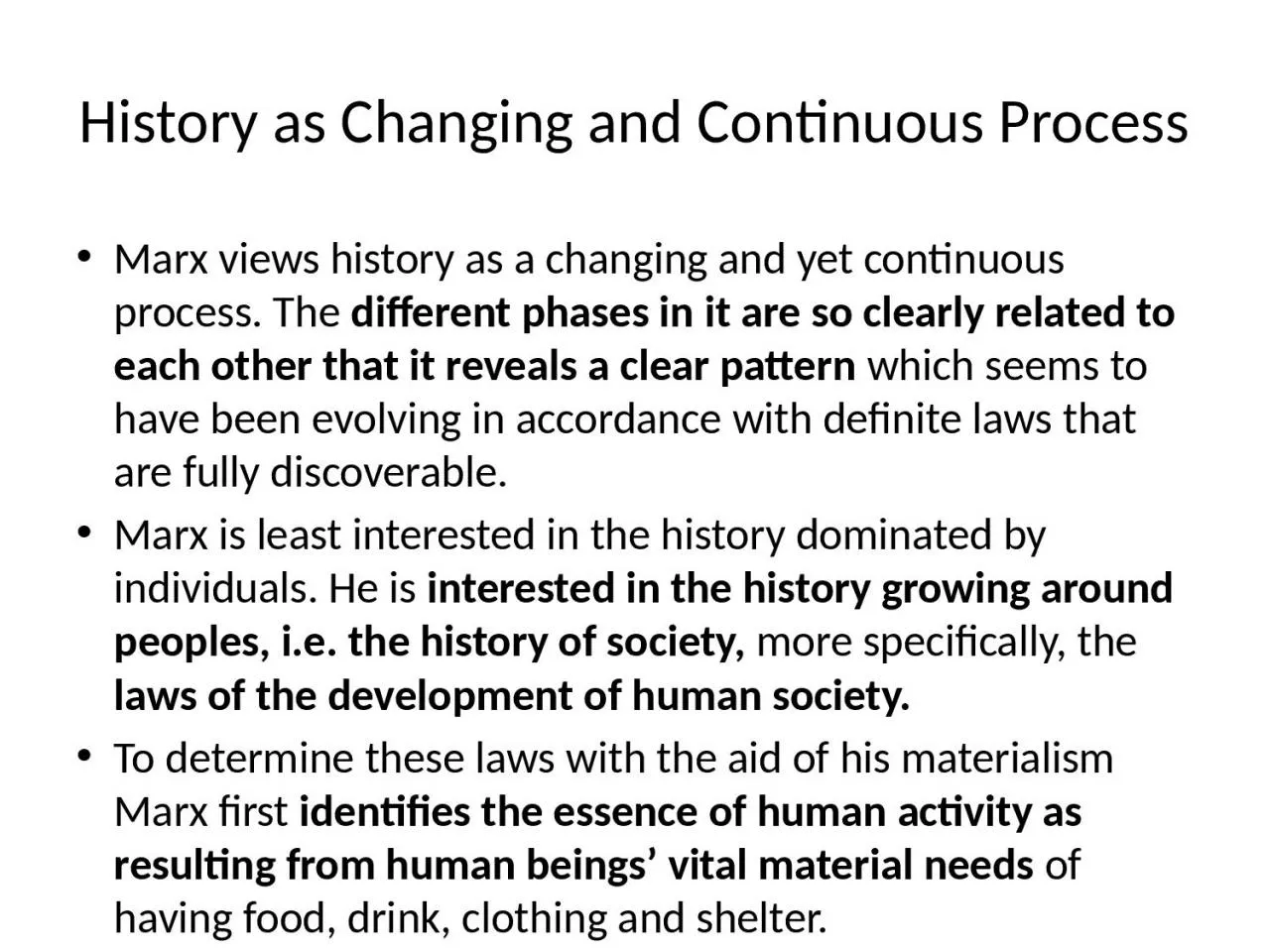 History  as  Changing and Continuous Process