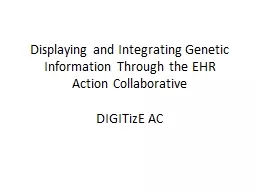 Displaying and Integrating Genetic Information Through the EHR