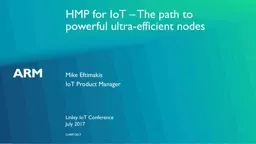 HMP for  IoT  – The path to powerful ultra-efficient nodes