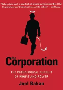 (EBOOK)-The Corporation: The Pathological Pursuit of Profit and Power