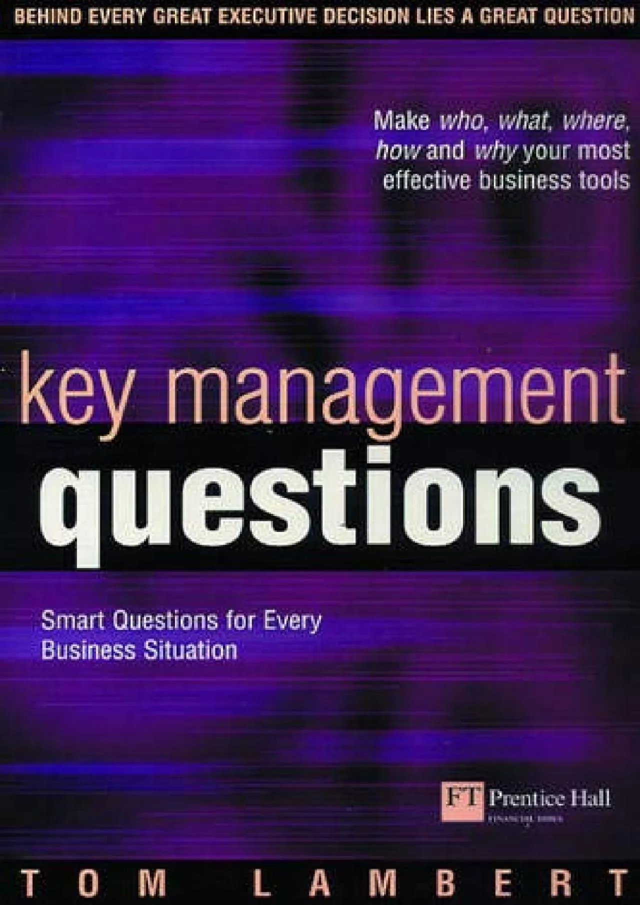 PDF-(READ)-Key Management Questions: Smart Questions for Every Business Situation