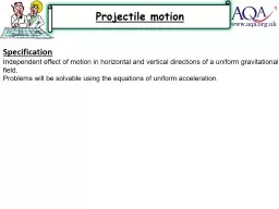 Specification Independent effect of motion in horizontal and vertical directions of a uniform gravi