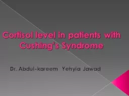 Cortisol level in patients with Cushing’s Syndrome