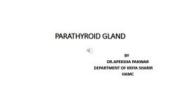 PARATHYROID GLAND                                                                          BY