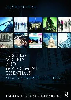 (DOWNLOAD)-Business, Society, and Government Essentials: Strategy and Applied Ethics