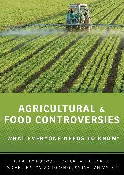 (EBOOK)-Agricultural and Food Controversies: What Everyone Needs to Know®