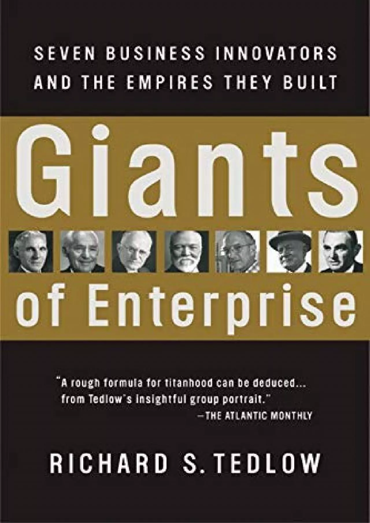 PDF-(BOOK)-Giants of Enterprise: Seven Business Innovators and the Empires They Built