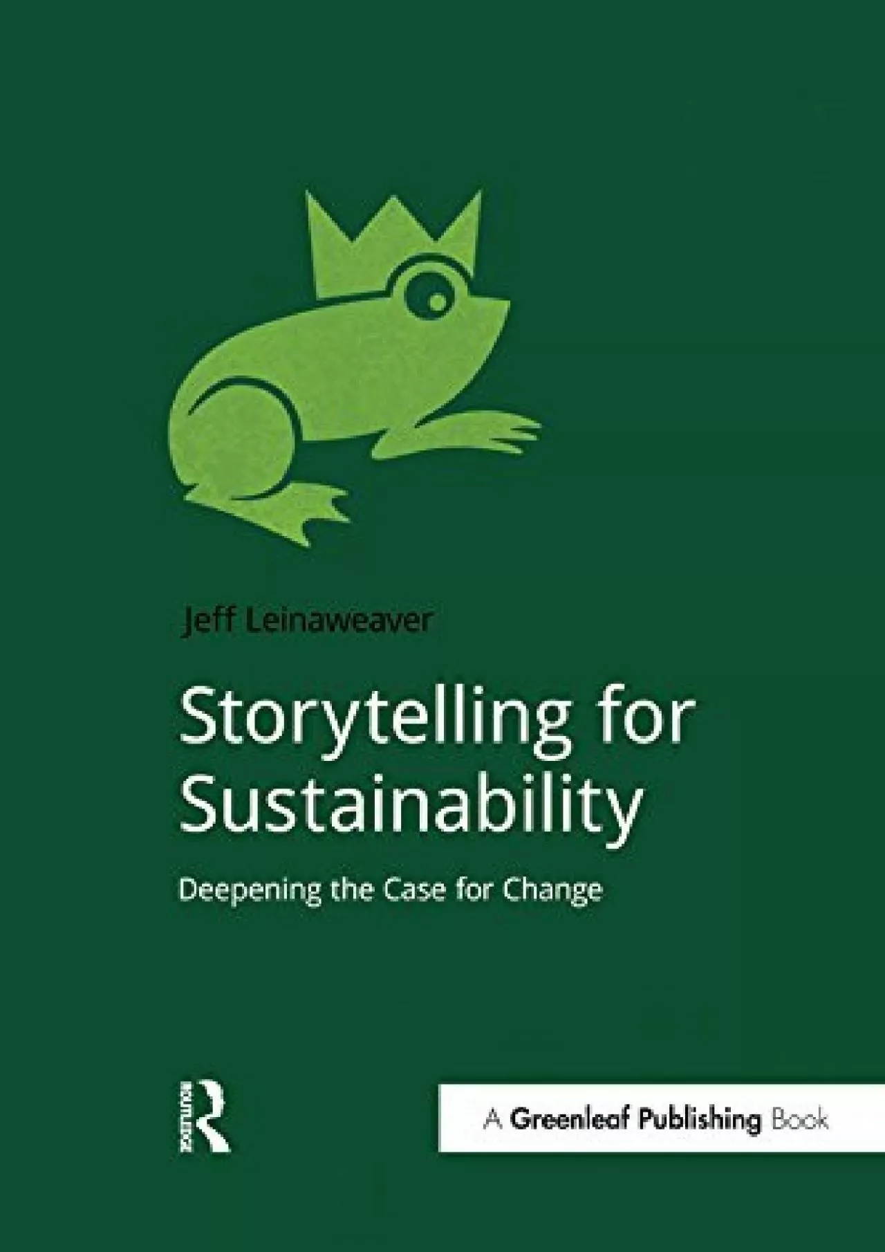 PDF-(DOWNLOAD)-Storytelling for Sustainability: Deepening the Case for Change (DoShorts)