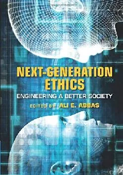 (READ)-Next-Generation Ethics: Engineering a Better Society