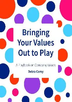 (BOOS)-Bringing Your Values Out To Play: A Playbook on Company Values