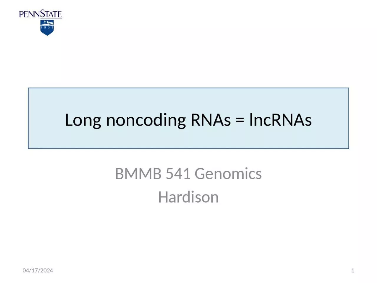 PPT-Long noncoding RNAs = lncRNAs