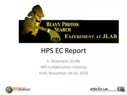 HPS EC Report S. Stepanyan (JLAB)