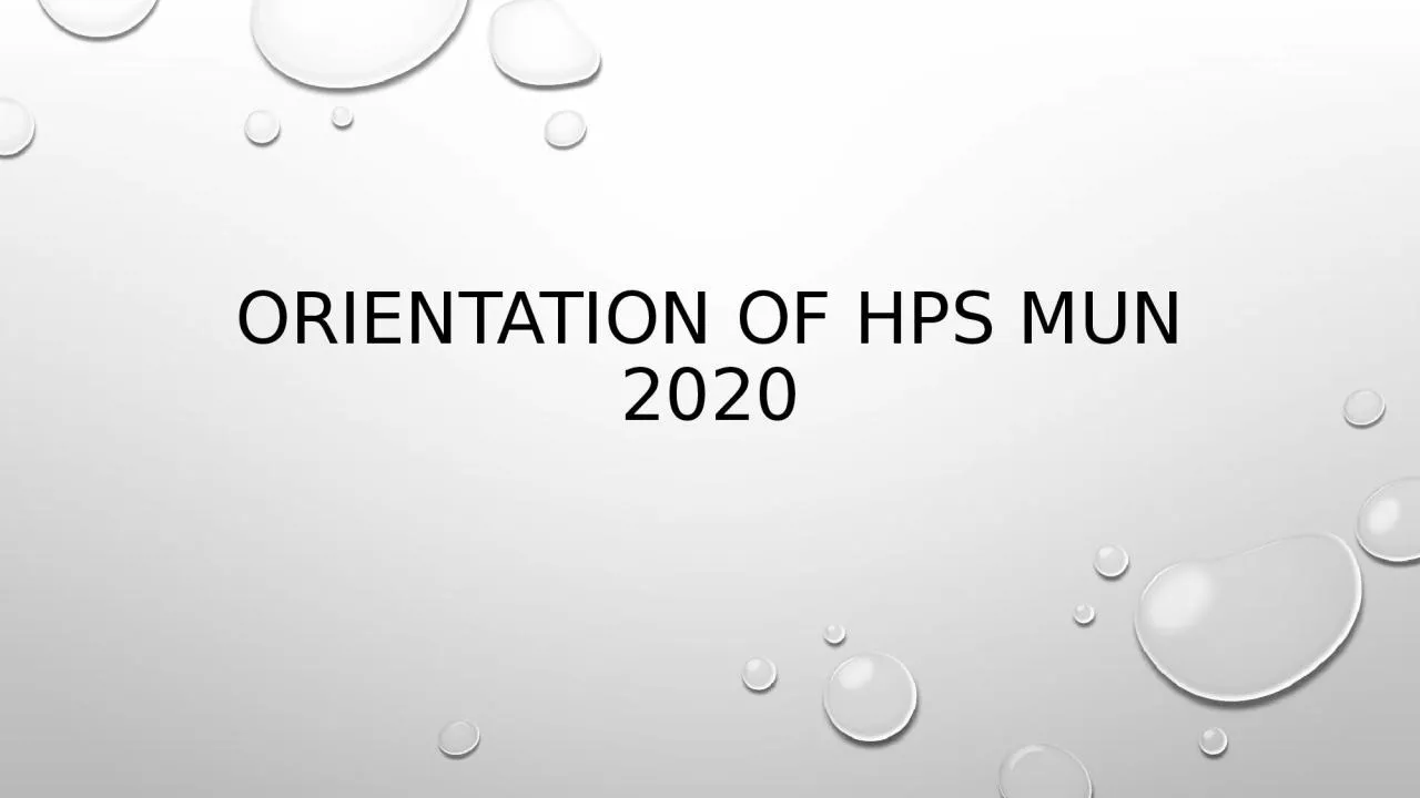 ORIENTATION OF HPS MUN 2020