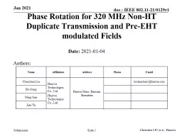 Slide  1 Phase Rotation for 320 MHz Non-HT Duplicate Transmission and Pre-EHT modulated Fields