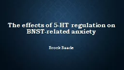 The effects of 5-HT regulation on BNST-related anxiety