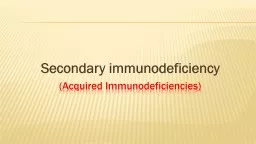 Secondary immunodeficiency
