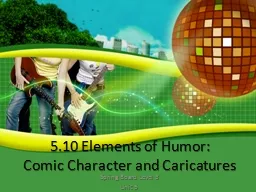 5.10 Elements of Humor: Comic Character and Caricatures