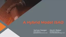 A Hybrid Model ISAO James Jaeger