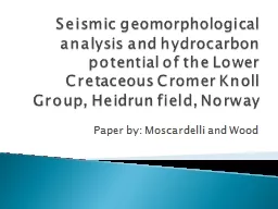 Seismic geomorphological analysis and hydrocarbon potential of the Lower Cretaceous Cromer