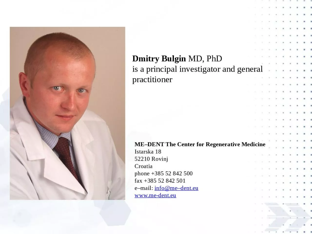 Dmitry Bulgin   MD, PhD