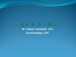 Hygiene for Health By  Denise Woodruff, LPN